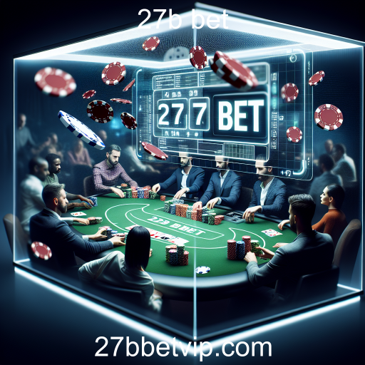 Descubra o Mundo do Pôker no 27b Bet